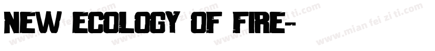 New ecology of fire字体转换